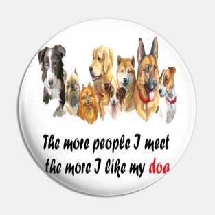 love my dog Pin