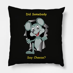 Mouse looking for cheese Pillow