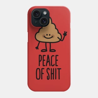 Peace of shit Piece of shit pun shit emoticon Phone Case