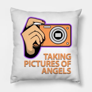 taking pictures of angels Pillow