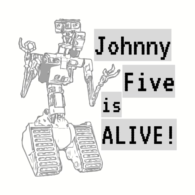 Johnny five is alive by WearablePSA