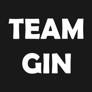 Team Gin T-Shirt