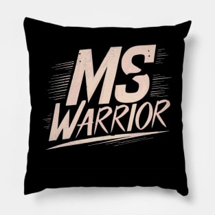 MS Warrior Multiple Sclerosis Awareness World MS Day Pillow