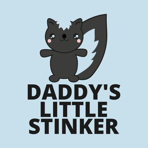 Daddy's Little Stinker with Skunk by Shawn's Domain