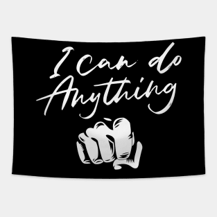 I can do anything! Tapestry