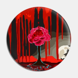 the bloody rose Pin