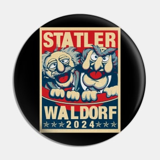 Statler and Waldorf for president 2024 Pin