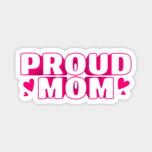 Proud Mom Text Design Magnet