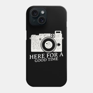 Here For A Good Time-Vintage Phone Case