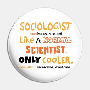 sociologist definition - funny sociologist gift, sociology graduation gift, sociology professor, sociology student Pin