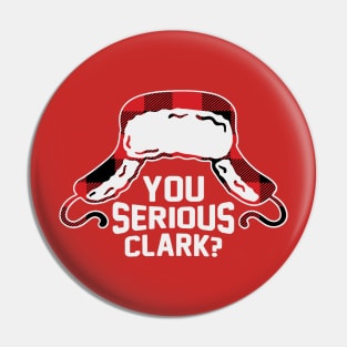 You Serious Clark? Pin