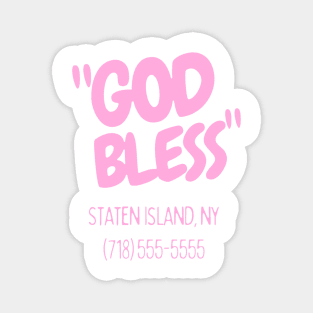 God bless staten island - Funny Magnet