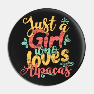 Just A Girl Who Loves Alpacas Gift product Pin