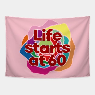 Happy 60th Birthday-Life starts at 60 Tapestry