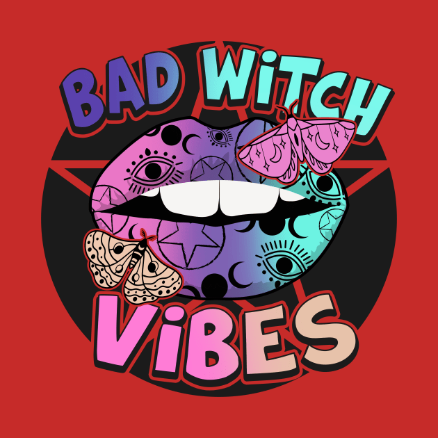 Bad Witch Vibes by Teewyld