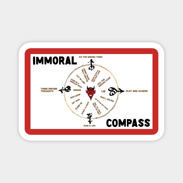 Immoral Compass Magnet by Rick Post