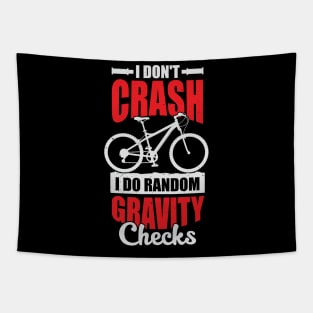 I Don't Crash I Do Random Gravity Checks Tapestry