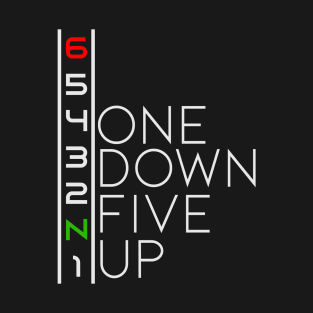 65432N1 One Down Five Up T-Shirt