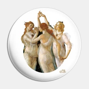 Primavera (detail – Three Graces) Pin