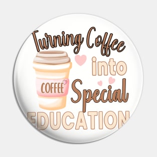 TURNING COFFEE INTO... FOR SPECIAL EDUCATION TEACHERS Pin