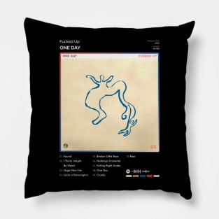 Fucked Up - One Day Tracklist Album Pillow