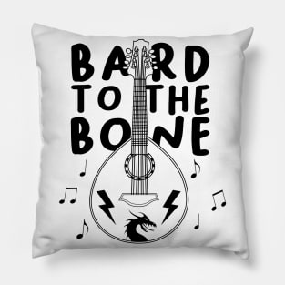 Bard to the Bone DnD | Dungeons and Dragons RPG | D&D | DnD Gifts | RPG Gifts Pillow