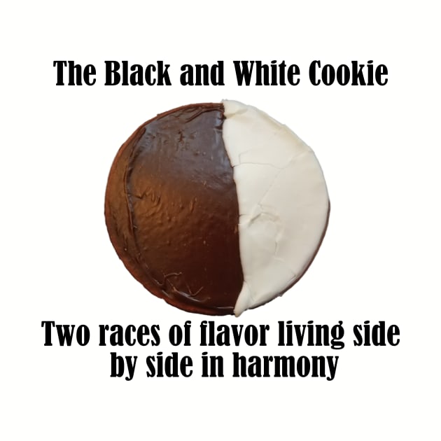 The Black and White Cookie - Harmonious Life by MisterBigfoot