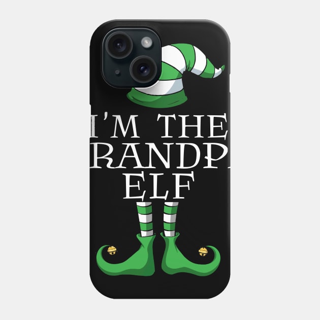 I'm The Grandpa Elf Matching Family Pajamas Christmas Gifts Phone Case by thuden1738