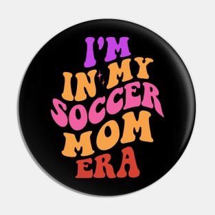 in my soccer mom era Pin