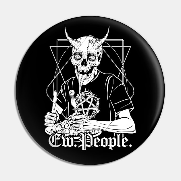 Ew. People. Pin by Von Kowen