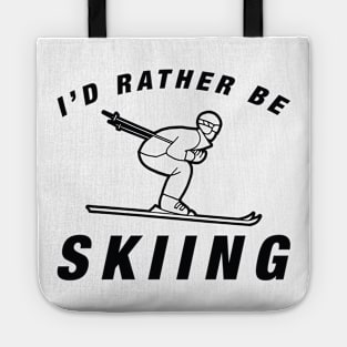 I'd Rather Be Skiing Tote