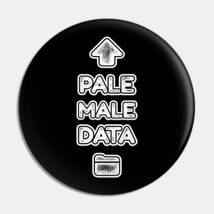 Pale Male Data selfie funny tech meme Pin