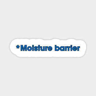 moisture barrier Magnet