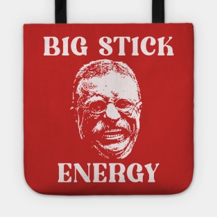 Big Stick Energy Tote