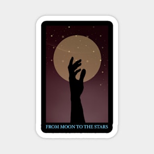 From moon to The stars Magnet