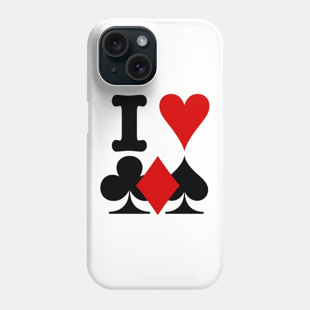 I love cards Phone Case by Designs_by_Tom