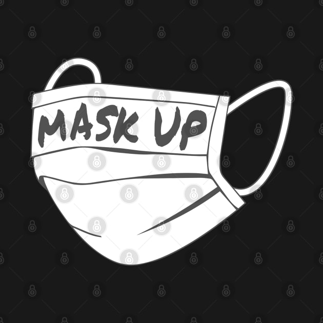 Mask Up by TextTees