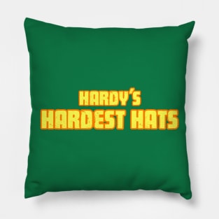 Hardy's Hardest Hats Pillow