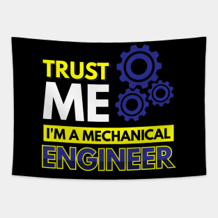 Trust me I'm a mechanical engineer Tapestry