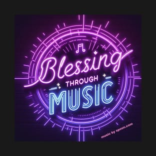 Blessing Through Music - Neon T-Shirt