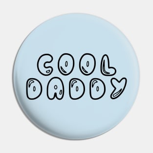 Cool Daddy Pin