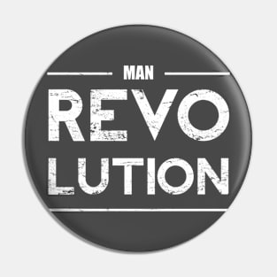 Man Revolution Pin