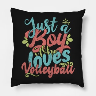 Just A Boy Who Loves Volleyball Gift graphic Pillow