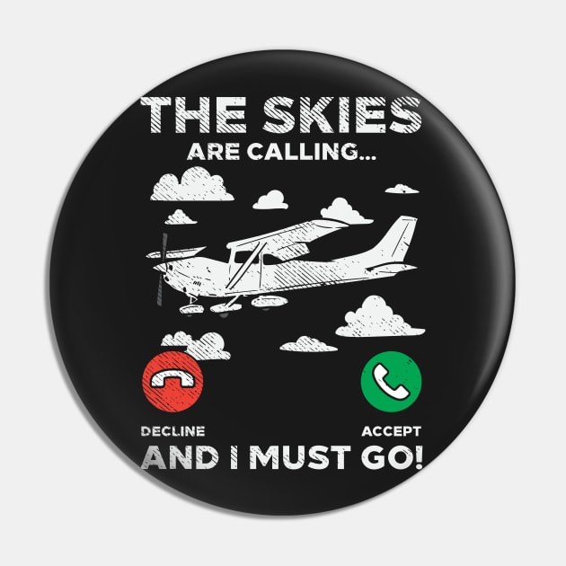 PILOT: Skies Are Calling Pin by woormle