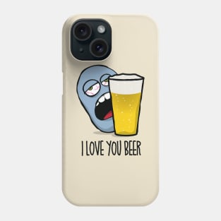 I Love You Beer Phone Case