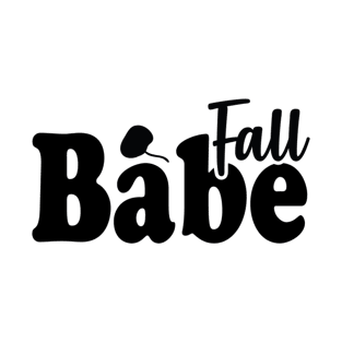 Fall babe T-Shirt