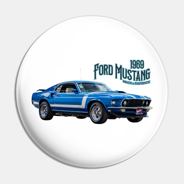 Customized 1969 Ford Mustang Mach 1 Fastback Pin by Gestalt Imagery