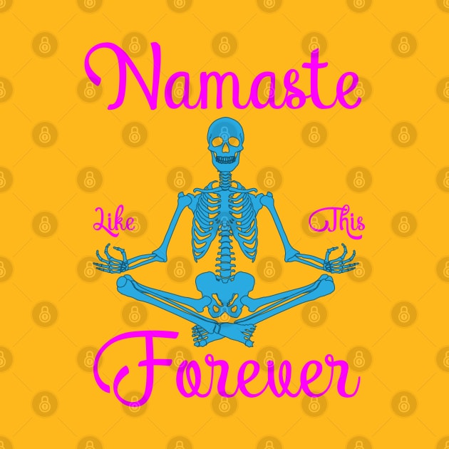 Funny Namaste Skeleton Siddhasana or Accomplished Pose by ArtisticRaccoon