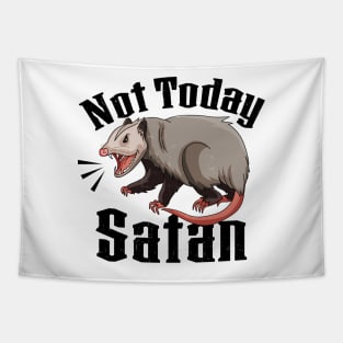 Not Today Satan Opossum Sarcastic Possum Funny Tapestry