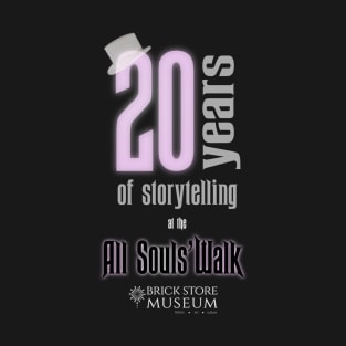 All Souls' Walk 20th Anniversary! T-Shirt